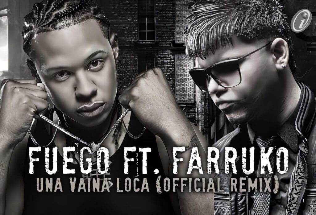 Una Vaina Loca – Farruko Ft. Fuego