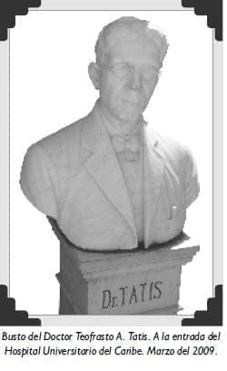 Busto del Doctor Teofrasto A. Tatis