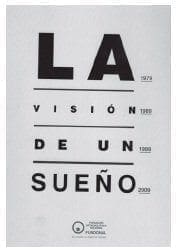 La vision de un sueño La vision de un sueño